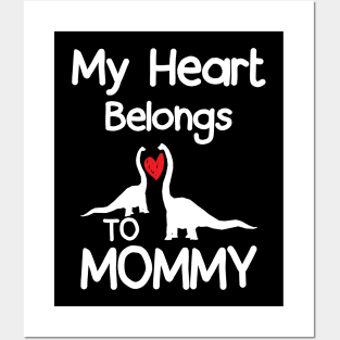 My Heart Belongs to Mommy Posters and Art